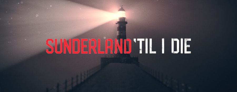 What We’re Watching: “Sunderland ‘Til I Die”