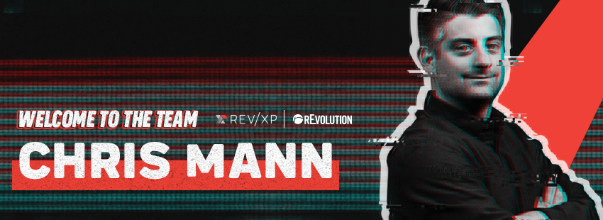 rEvolution Hires Chris Mann as SVP of REV/XP, Gaming and Esports